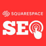 Squarespace SEO Services: How to Optimize Your Site for Real Organic Growth