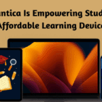 How Ovantica Is Empowering Students with Affordable Learning Devices