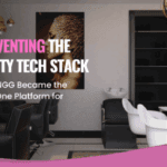 Reinventing the Beauty Tech Stack: How DINGG Became the All-in-One Platform for Salons