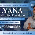Alyana Rehabilitation Foundation: The Best Rehab Center in Kolkata Giving Hope and Healing