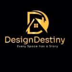 Design Destiny Interiors: End-to-End Interior Solutions That Reflect Your Personality and Lifestyle