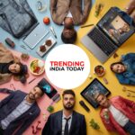 Trending India Today: Redefining Digital Discovery for the Modern Indian Consumer