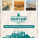 Dantam Clinics and the New Standard of Dental Trust in Hyderabad