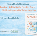 Rising Digital Exposure, Educator Highlights the Need to Teach Children Responsible Technology Use