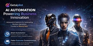 Getaipilot: AI Automation Platform Founded by Neeraj Soni to Simplify Business Operations