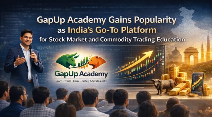 GapUp Academy Gains Popularity as India’s Go-To Platform for Stock Market and Commodity Trading Education