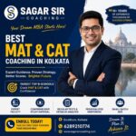 Transforming MBA Dreams into Reality: Sagar Sir Coaching Continues to Guide West Bengal’s Future Business Leaders