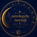 Astrology By Neetu Ji: Helping People Find Clarity in Love and Relationships