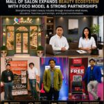 Mall of Salon, MakeMeArtist & XNAIL Accelerate India Expansion with Integrated FOCO Franchise Ecosystem