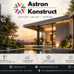 Astron Konstruct: The Design-First Studio Redefining – Architecture, Construction & Interiors in NCR