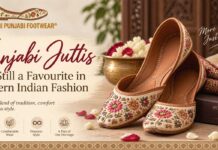 Why Punjabi Juttis Are Still a Favourite in Modern Indian Fashion